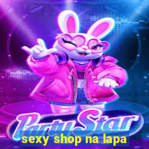 sexy shop na lapa